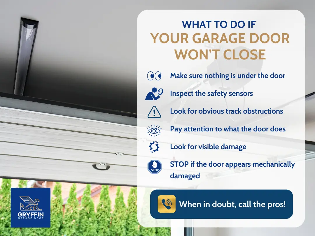 What to do if your garage door won't close